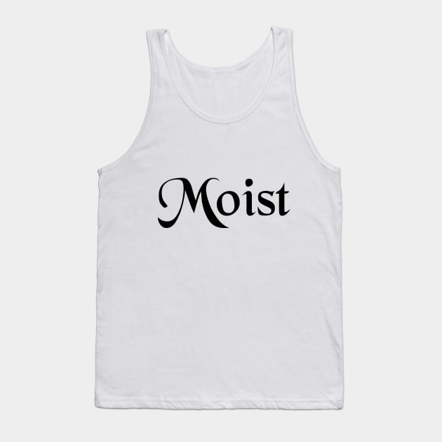 Moist Tank Top by imphavok